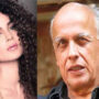 Kangana Ranaut brings Mahesh Bhatt into another controversy