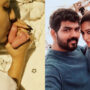 Vignesh Shivan and Nayanthara welcome twin baby boys