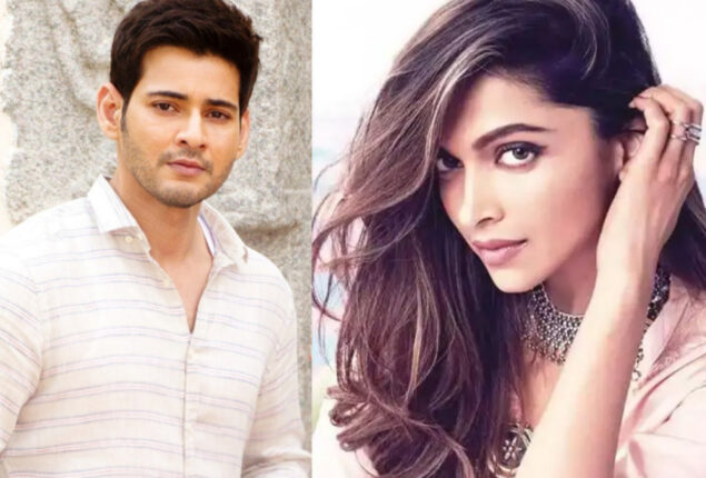 Mahesh Babu will romance Deepika Padukone in SS Rajamouli’s SSMB29