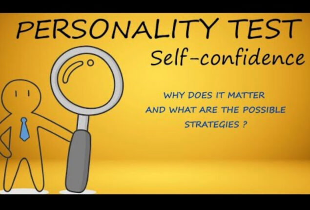 How much self-confidence you have? Try this easy personality test