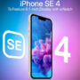 Apple iPhone SE 4 to have New Form Factor and Larger Screen
