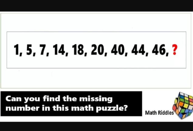Math Riddles: You have high IQ? Then solve these missing number series