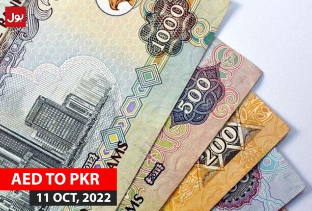 AED TO PKR and other currency rates in Pakistan on 11 Oct 2022