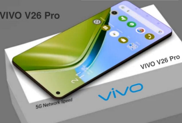 Vivo v26 Pro Price in Pakistan and Features
