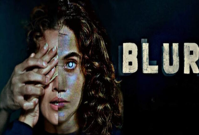 Taapsee is partially blind woman looking for truth in Blurr trailer