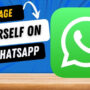 Whatsapp’s New Feature ‘Message Yourself’ available in Pakistan
