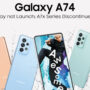 Samsung Galaxy A74 may not launch with future A-handsets