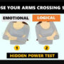 The way you cross your arms reveals your hidden powers