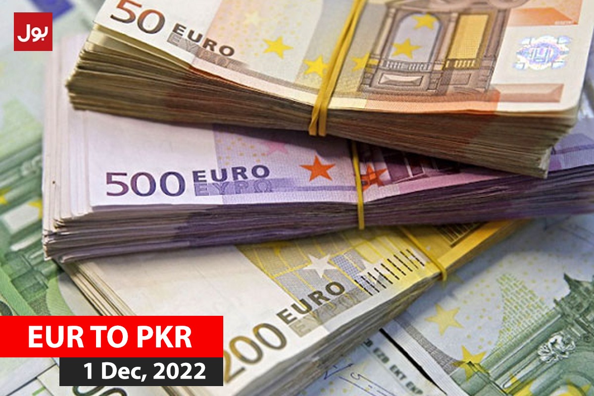 EUR TO PKR - Today Euro rate in Pakistan - 01 Dec 2022