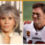 Jane Fonda talks about first meeting with Tom Brady