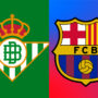 Spanish Super Cup: Real Betis and FC Barcelona face off in second semifinal