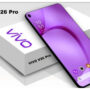 Vivo V26 Pro price in Pakistan & specifications