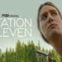 If You are a fan of ‘The Last of Us,’ must watch ‘Station Eleven’