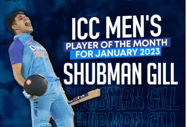 Shubman Gill chosen for ICC Player of Month