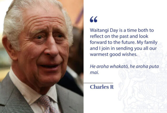 King Charles completes New Zealand’s Waitangi Day message