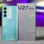 Vivo V27 Pro price in Pakistan & specifications