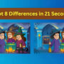 Spot The Difference: Spot 8 differences in 21 seconds