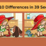 Spot The Difference: Spot 10 differences between the two images