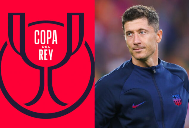 Copa del Rey: Robert Lewandowski will miss Thursday’s semi final