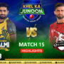 PZ vs LQ Full Highlights: Peshawar Zalmi vs Lahore Qalandars Full Match Highlights | Match 15