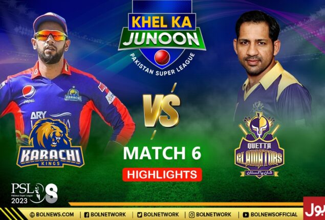 KK vs QG Full Highlights: Karachi Kings vs Quetta Gladiators Full Match Highlights | Match 6