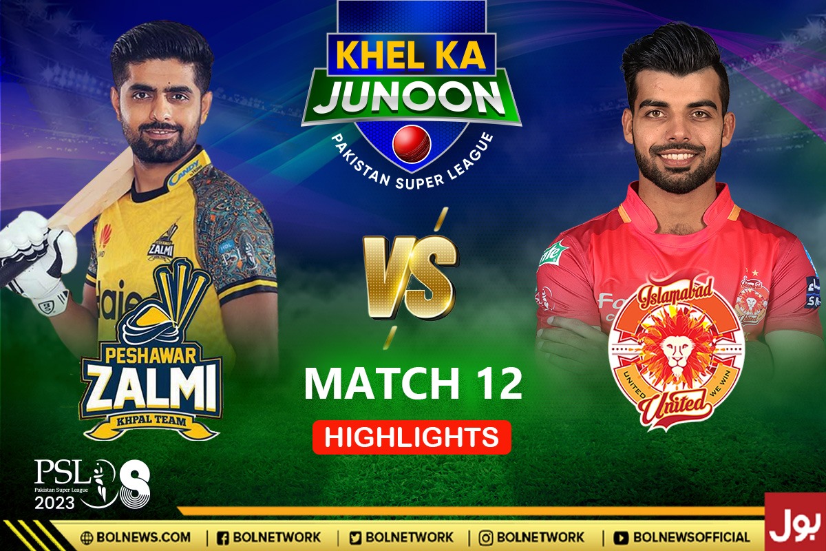 PZ vs IU Full Highlights: Peshawar Zalmi vs Islamabad United Full Match Highlights | Match 12