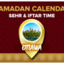 Ramadan Calendar Ottawa 2023 – Sehri and Iftar timing in Ottawa