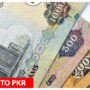 AED TO PKR and other currency rates in Pakistan – 30 August 2023