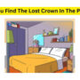 Brain Teaser: Lost Crown! Find the missing crown within 25 sec