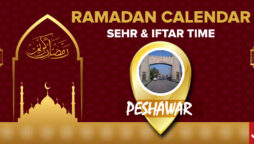 Ramadan Calendar Peshawar 2023