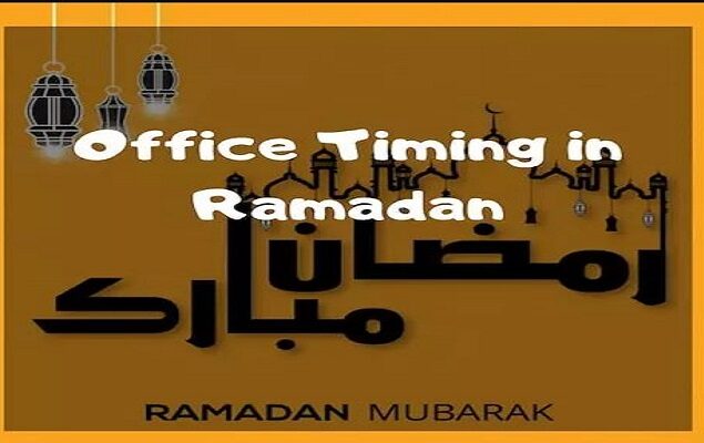 Ramadan 2023 office timings: