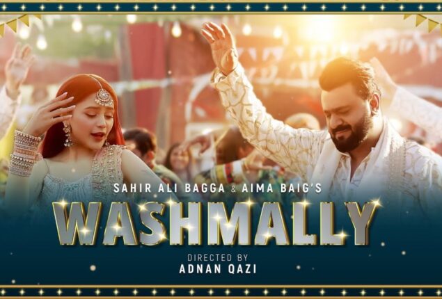 Aima Baig and Sahir Ali Bagga’s ‘Washmally’ Making Waves Hours After Release