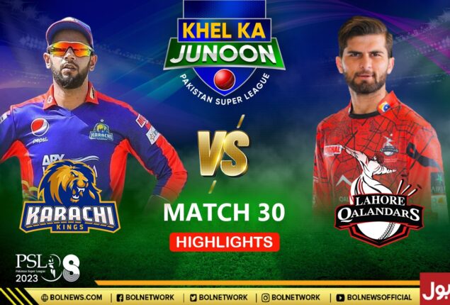 KK vs LQ Full Highlights: Karachi Kings vs Lahore Qalandars Full Match Highlights | Match 30