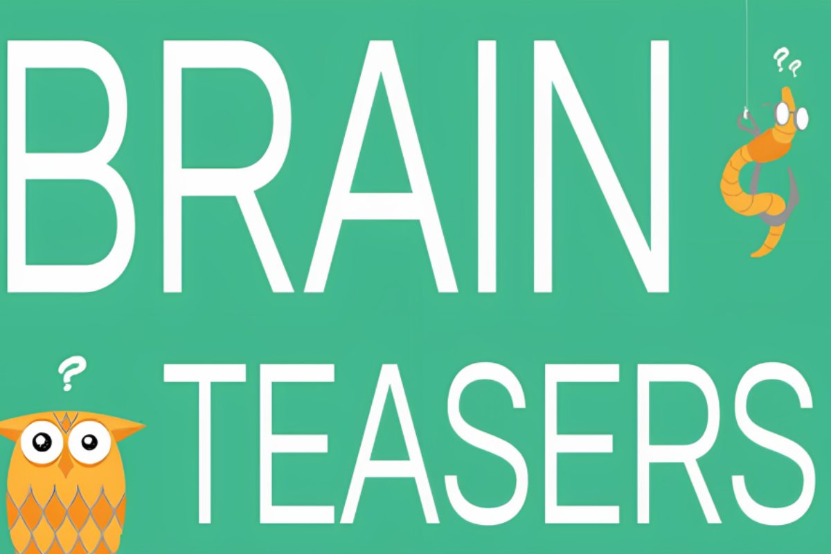 Brain teasers
