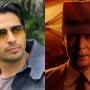 Sidharth Malhotra Impressed by Nolan’s Oppenheimer Reaction