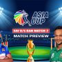 Asia Cup 2023: Sri Lanka vs. Bangladesh Match Preview | Match 2