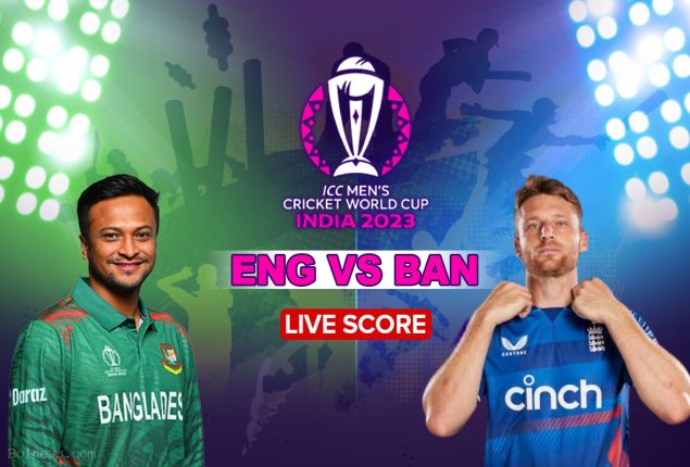 ICC World Cup 2023 Live Score: England vs Bangladesh Live score | Match 7