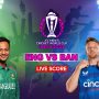 ICC World Cup 2023 Live Score: England vs Bangladesh Live score | Match 7