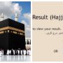 Hajj Draw Result 2024 Pakistan – Check Govt Hajj Scheme Results