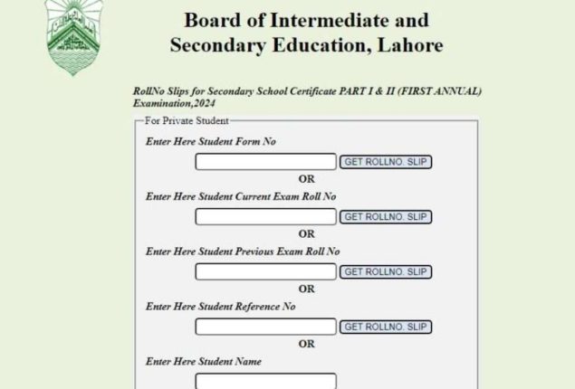 BISE Lahore Roll Number Slip for Class 10: Download Process for Regular and Private Students