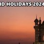 Long holiday of six days for Eid celebrations
