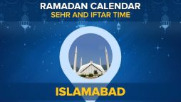 Islamabad Ramadan Calendar 2024: Sehri and Iftar timing Islamabad
