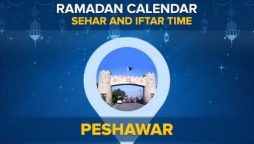Peshawar Ramadan Calendar 2024: Sehri & Iftar timing Peshawar
