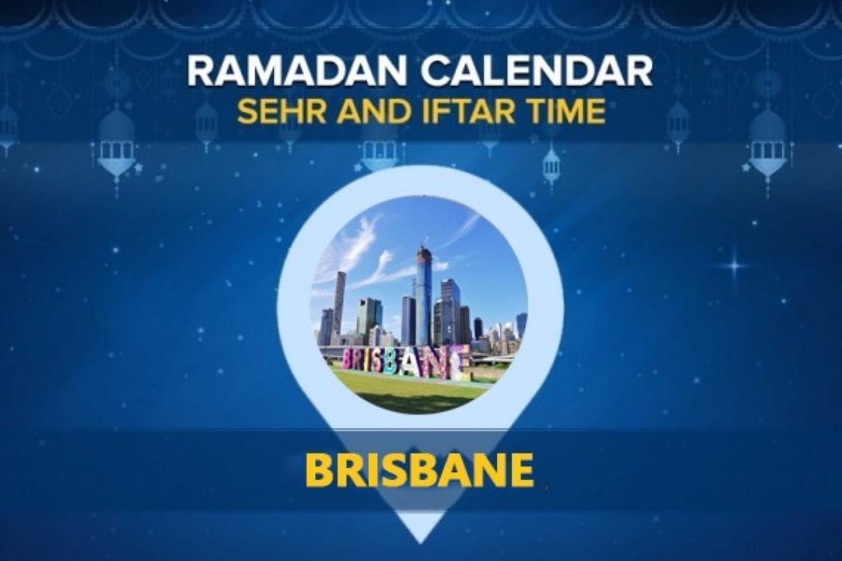 Brisbane Ramadan Calendar 2024: Sehri & Iftar timing Brisbane