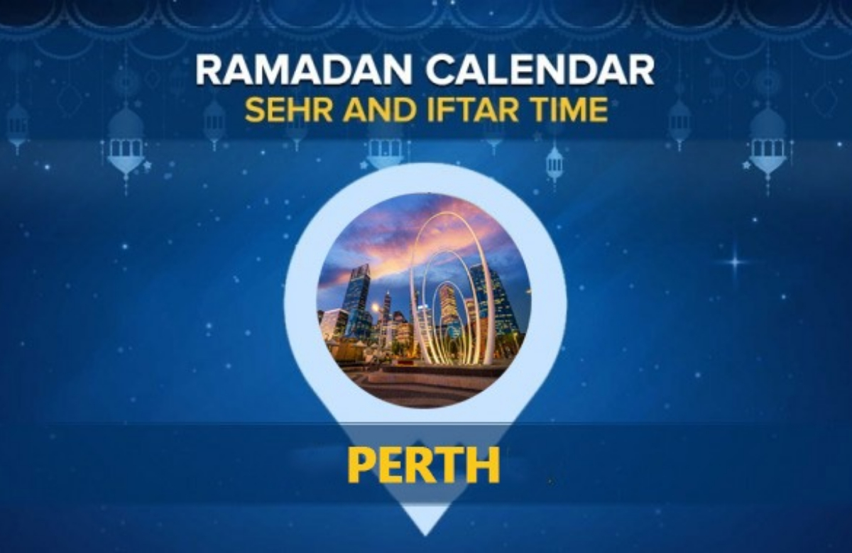 Perth Ramadan Calendar 2024: Sehri & Iftar timing Perth