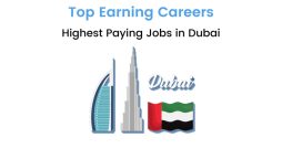 Top 5 Highest Paying Jobs in Dubai- 2024