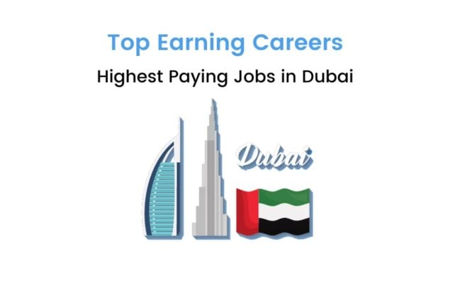 Top 5 Highest Paying Jobs in Dubai- 2024