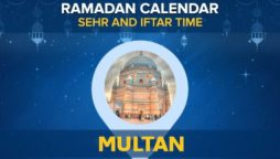 Iftar time Multan: Today Sehri and Iftar time in Multan 2024