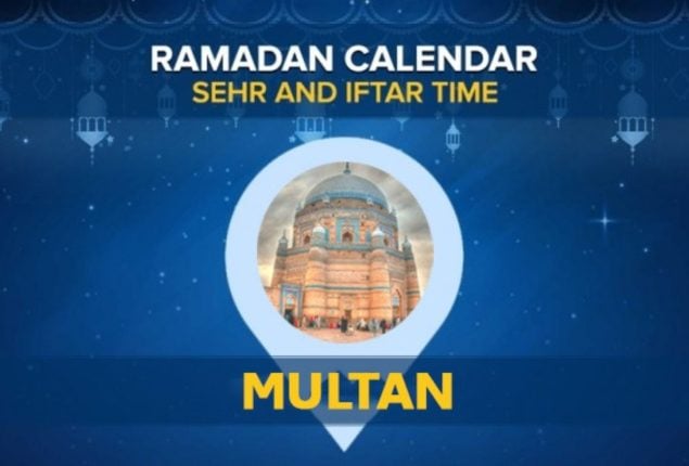 Iftar time Multan: Today Sehri and Iftar time in Multan 2024