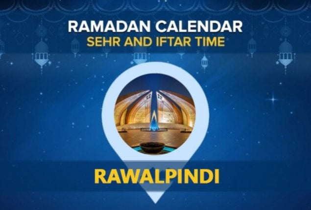 Iftar time Rawalpindi: Today Sehri and Iftar time in Rawalpindi 2024